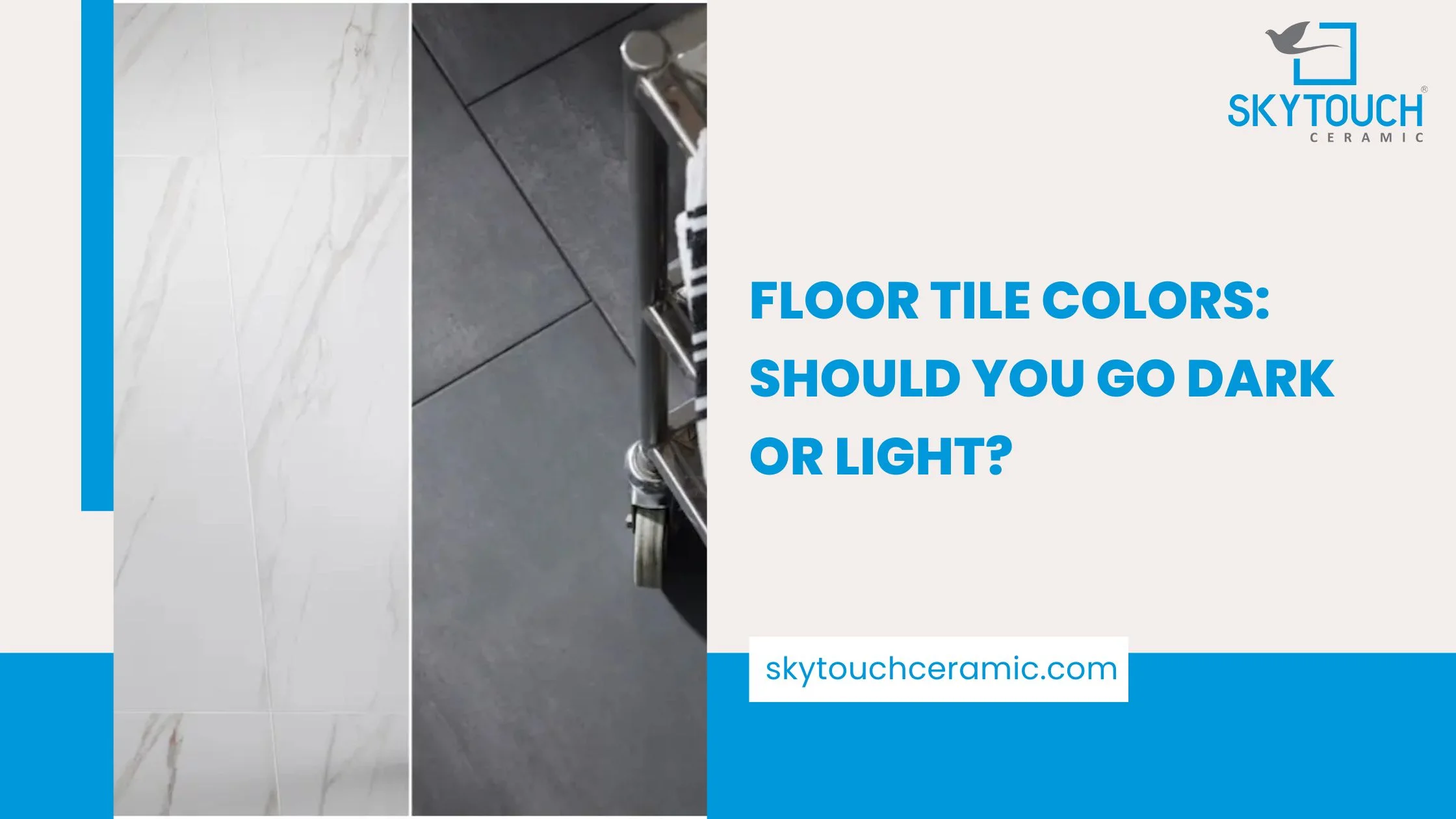 Floor Tile Colors: Should You Go Dark or Light?